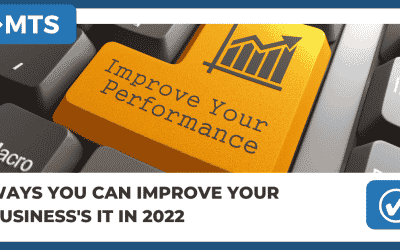Ways you can improve your Businessâ€™s IT in 2022