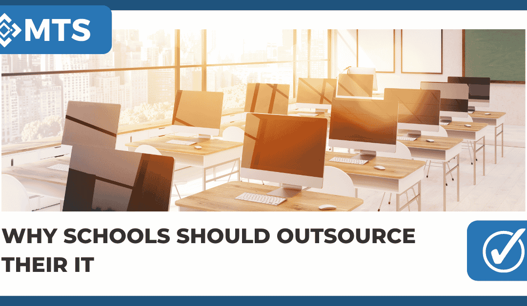 Why Schools should outsource their IT