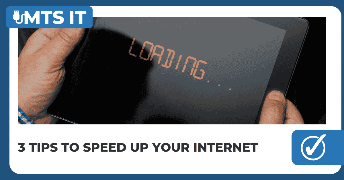 Blog Featured Image for 3 tips to speed up your internet