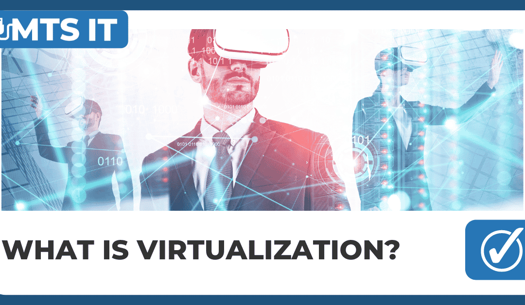 What Is Virtualization?