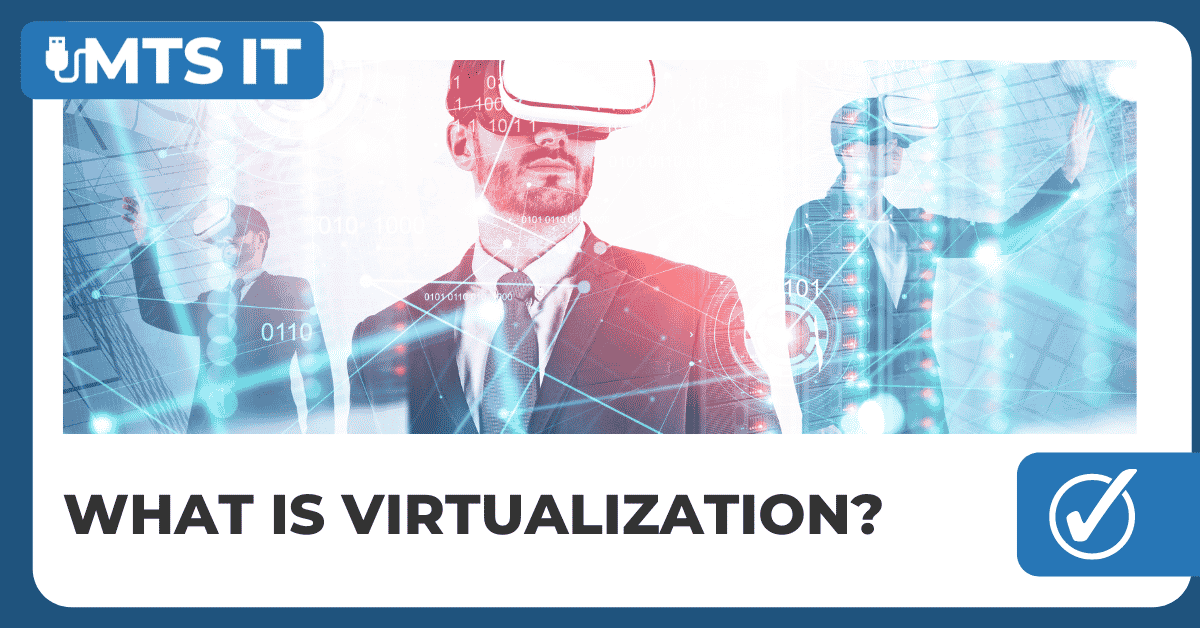 Blog Featured Image for What Is Virtualization