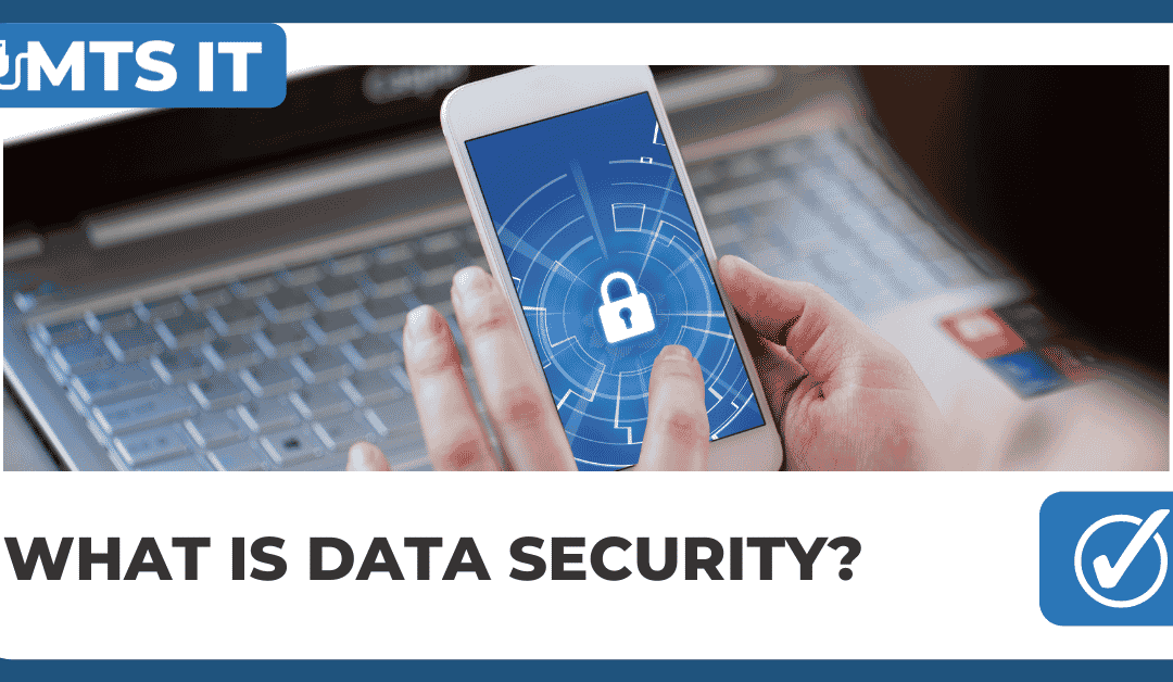 What is Data Security?