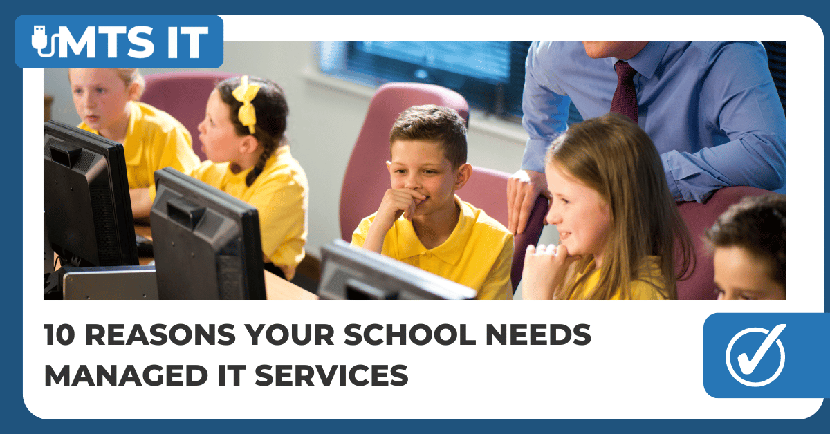 Featured Image for 10 Reasons Your School Needs Managed IT Services