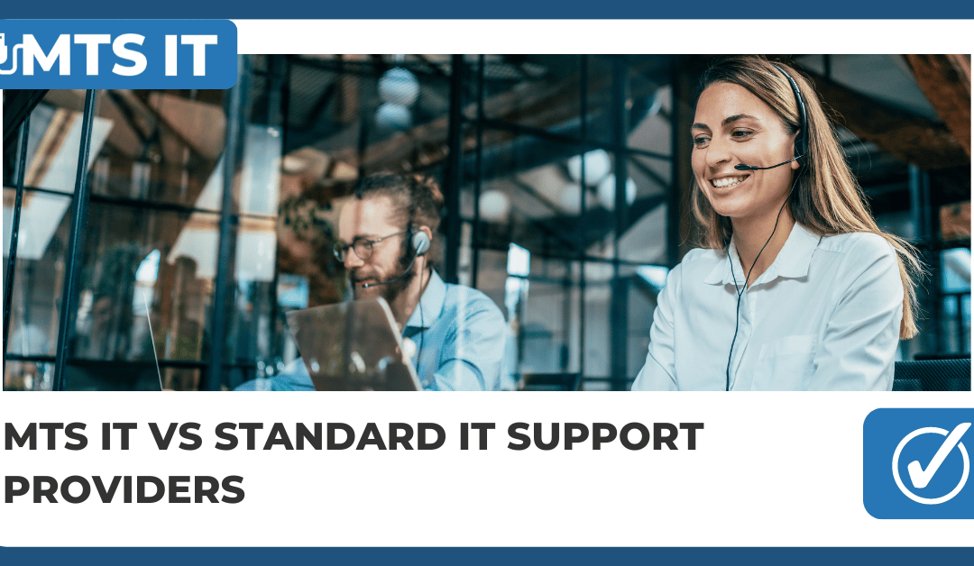 MTS IT vs standard IT support providers