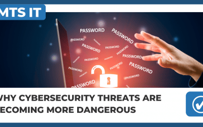 Why Cybersecurity Threats Are Becoming More Dangerous