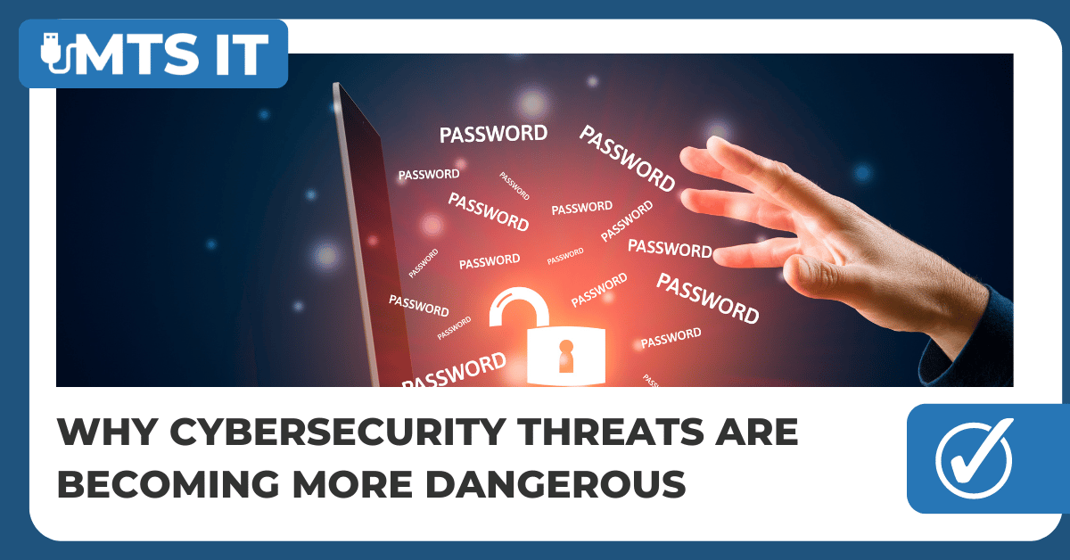 Featured Image for Why Cybersecurity Threats Are Becoming More Dangerous