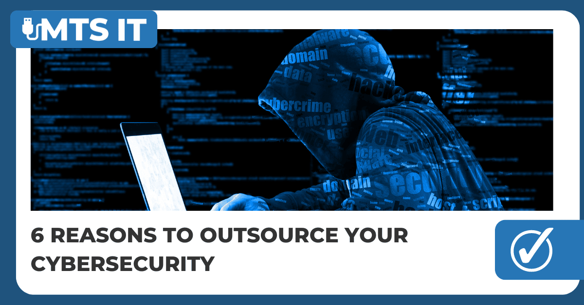 Featured Image for 6 Reasons To Outsource Your Cybersecurity