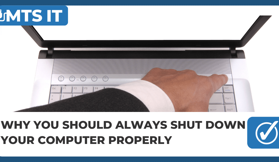 Why You Should Always Shut Down Your Computer Properly